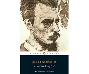 Letters to a Young Poet: Rainer Maria Rilke (Penguin Classics)