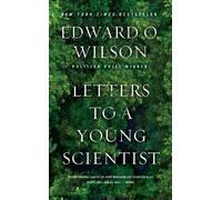 Letters to a Young Scientist, Edward O Wilson, Pa