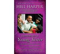 Letters to a Young Sister: DeFINE Your Destiny