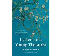 Letters to a Young Therapist