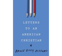 Letters to an American Christian