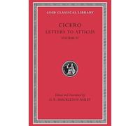 Letters to Atticus, Volume IV : Letters 282-426