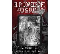Letters to Family and Family Friends, Volume 1: 1911- 1925