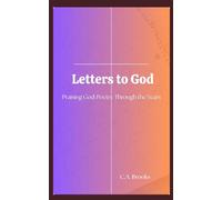 Letters to God: Praising God: Poetry through the years