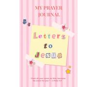 Letters To Jesus Journal: A Pink Christian Prayer and Reflection Notebook for Girls and Women with Bible Verses (6x9 Lined Diary)
