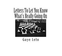 Letters To Let You Know What's Really Going On.