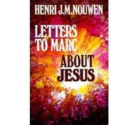 Letters to Marc About Jesus: 9