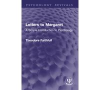 Letters to Margaret : A Simple Introduction to Psychology