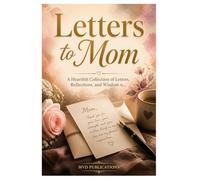 Letters to Mom