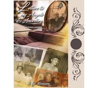 Letters To My Angels and Ancestors: A Guided Journal Volume II