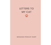 Letters to My Cat: Blank Lined Journal for Cherished Moments