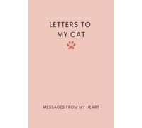 Letters to My Cat: Blank Lined Journal for Cherished Moments