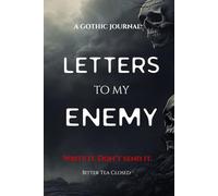 Letters to My Enemy: A Lined Gothic Journal for Emotional Release and Shadow Work
