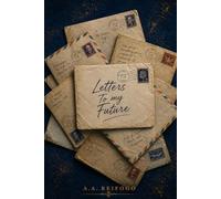 Letters To My Future