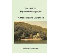 Letters to my Granddaughter: A Monos Island Childhood