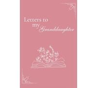Letters to my Granddaughter (hardback)