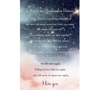 Letters to My Husband in Heaven: Grief Journal Notebook Grieving the Loss and Death of a Beloved Husband - Beautiful Sky & Floral Decorated Interior