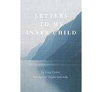 Letters to My Inner Child