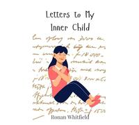 Letters to My Inner Child
