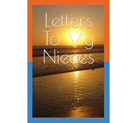 Letters To My Nieces (The Power of Words)