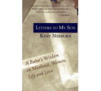 Letters to My Son: A Father's Wisdom