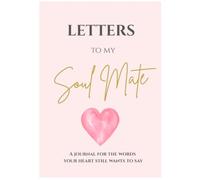Letters to My Soul Mate