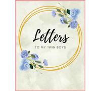 Letters To My Twin Boys