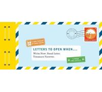 Letters to Open When... : Write Now. Read Later. Treasure Forever., Stationer...