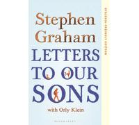 Letters to Our Sons : Dyslexia-friendly Edition