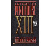 Letters to Penthouse XIII