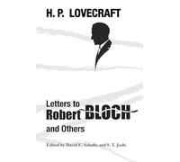 Letters to Robert Bloch and Others