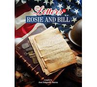LETTERS TO ROSIE AND BILL