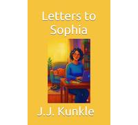 Letters to Sophia