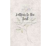 Letters to the Soul: A Minimal Dotted Journal for Mindful Writing, Creativity, and Self-Reflection (Dotted Edition): A calm, open space for journaling, sketching, planning, and gentle creativity.