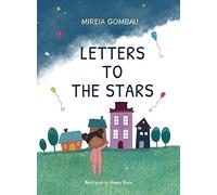 Letters to the stars (Children's Picture Books: Emotions, Feelings, Values and Social Habilities (Teaching Emotional Intel)