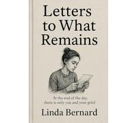Letters to What Remains