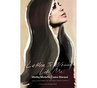 Letters, to Women Like Me