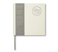 Letters to You -- Write a Letter to Your Child Each Year from Ages 1 to 18 -- A Beautiful, Gender Neutral Keepsake Book for Parents to Write Letters to Their Children