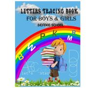 Letters Tracing Book for Girls and Boys Before School Dot-To-Dot: perfect Abc English Coloring Book for Kids, Practice for Kids with Pencil Control, Tracing Lines, Letters, Coloring...