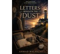 Letters Under the Dust: He was a man who knew that as long as there was love, there was always more time