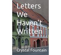 Letters We Haven’t Written (The Willowbrook Letters Trilogy)