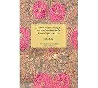 Letters Written During a Ten Years' Residence at the Court of Tripoli, 1783-1795: Published from the Originals in the Possession of the Family of the ... and Turks (Travellers in the Wider Levant)