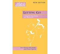 Letting Go: Caring for the Dying and Bereaved (New Library of Pastoral Care)