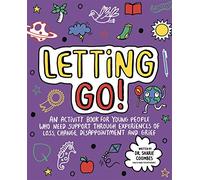 Letting Go! Mindful Kids – An activity book to help children cope with loss, change and grief