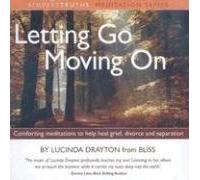 Letting Go. Moving On (Simple Truths) by Drayton. Lucinda ( 2007 ) Audio CD