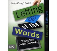 Letting Go of the Words : Writing Web Content that Works