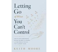 Letting Go Of What You Can't Control