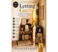 Letting Go: Preparing Your Child for Independence While Staying Connected