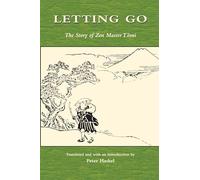 Letting Go: The Story of Zen Master Tosui (Topics in Contemporary Buddhism)