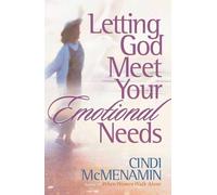 Letting God Meet Your Emotional Needs